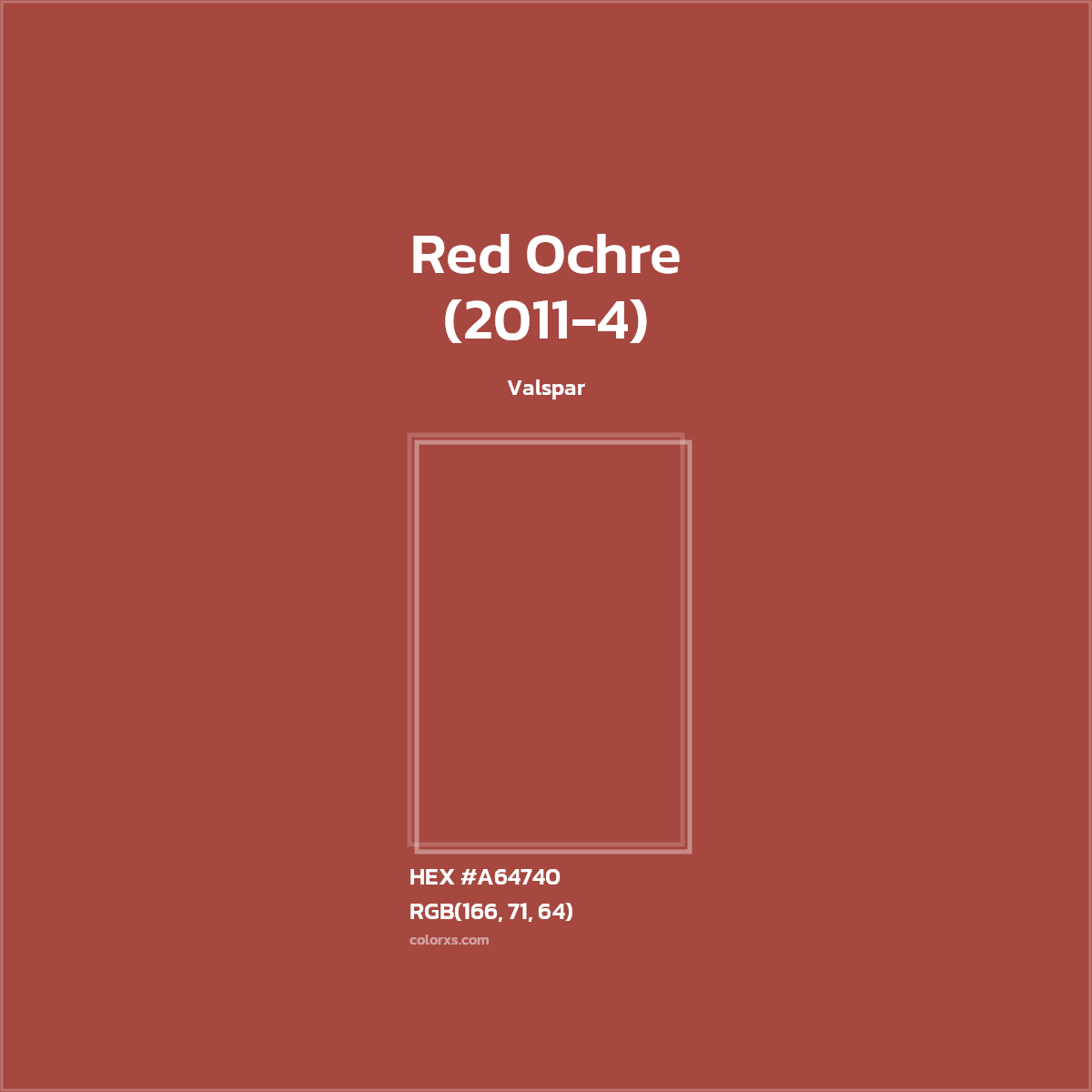 #A64740 Red Ochre (2011-4) Paint Valspar - Color codes and meaning | Matching colors and paints
