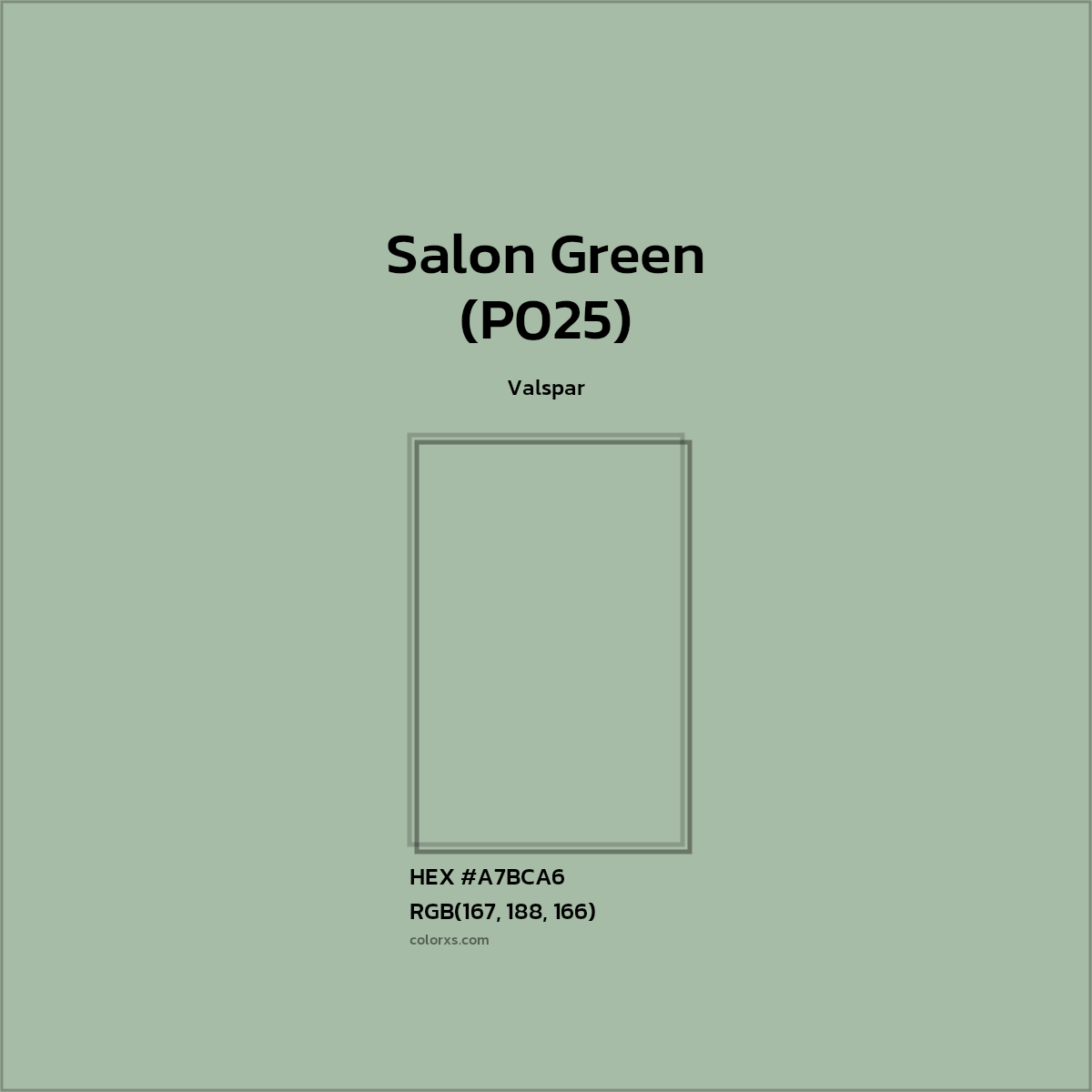 #A7BCA6 Salon Green (P025) Paint Valspar - Color codes and meaning | Matching colors and paints