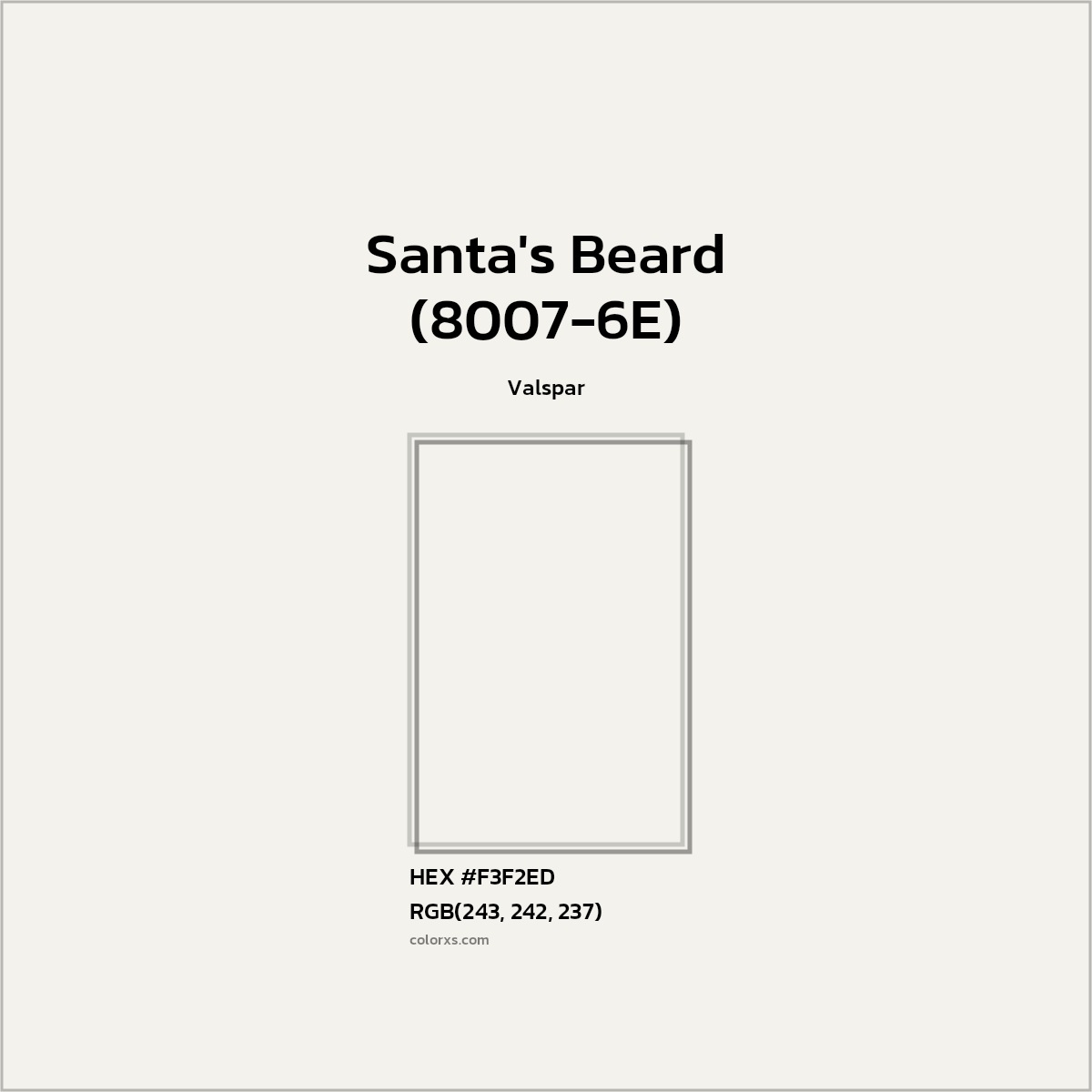 #F3F2ED Santa's Beard (8007-6E) Paint Valspar - Color codes and meaning | Matching colors and paints