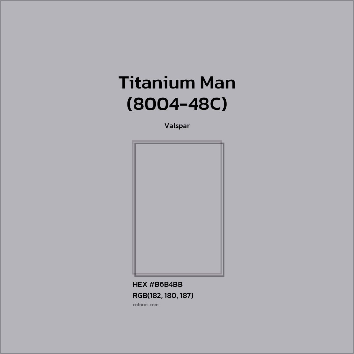 #B6B4BB Titanium Man (8004-48C) Paint Valspar - Color codes and meaning | Matching colors and paints