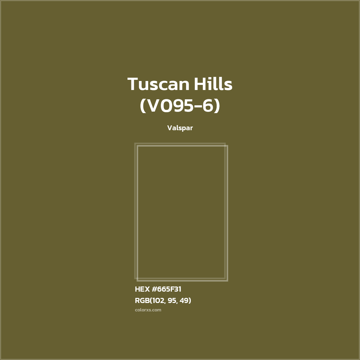 #665F31 Tuscan Hills (V095-6) Paint Valspar - Color codes and meaning | Matching colors and paints