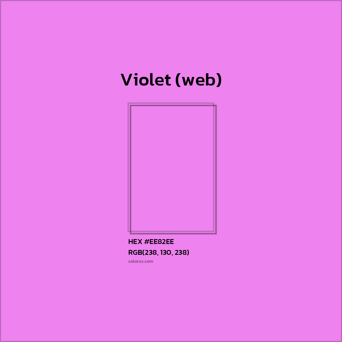 #EE82EE Violet (web) Color  - Color codes and meaning | Matching colors and paints