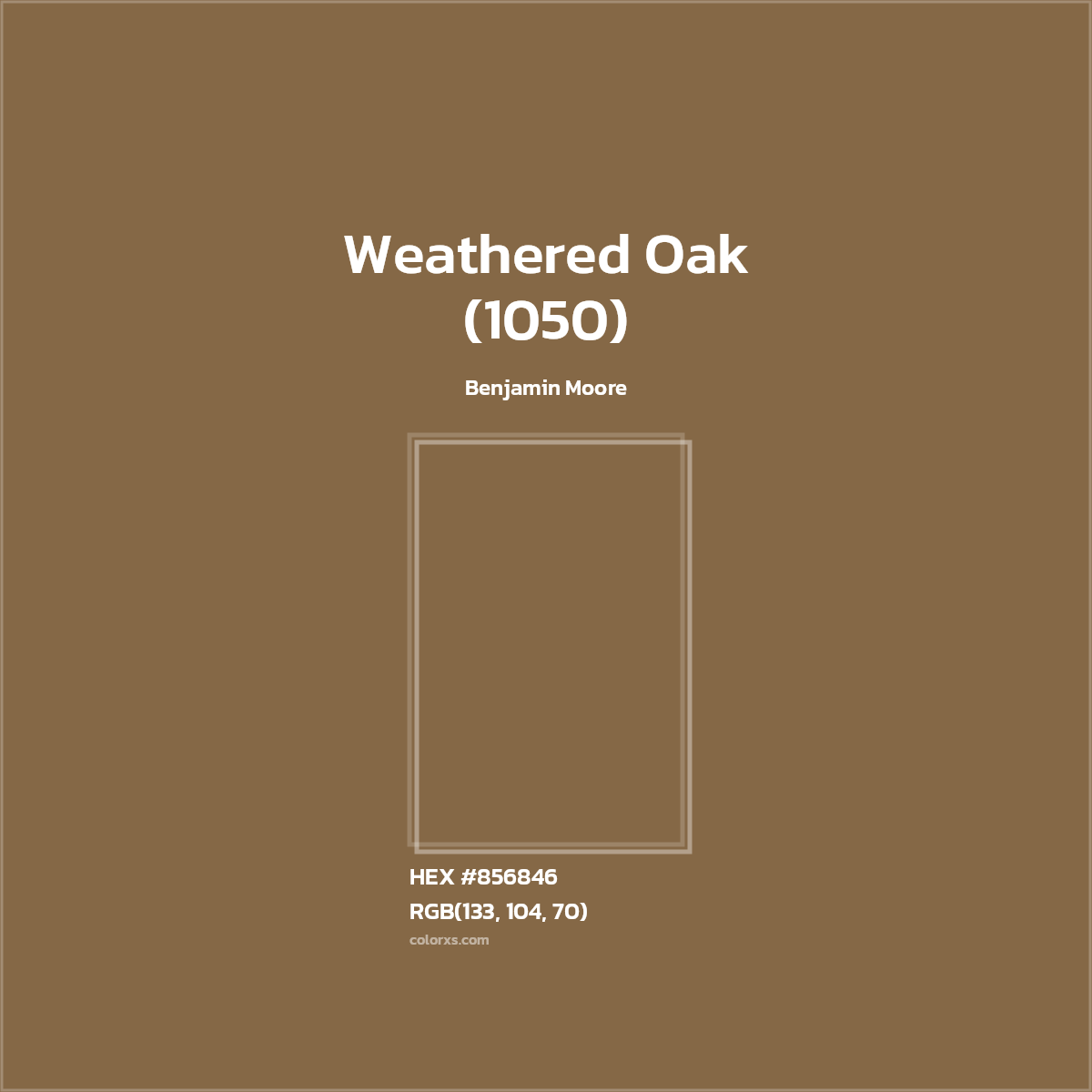 #856846 Weathered Oak (1050) Paint Benjamin Moore - Color codes and meaning | Matching colors and paints