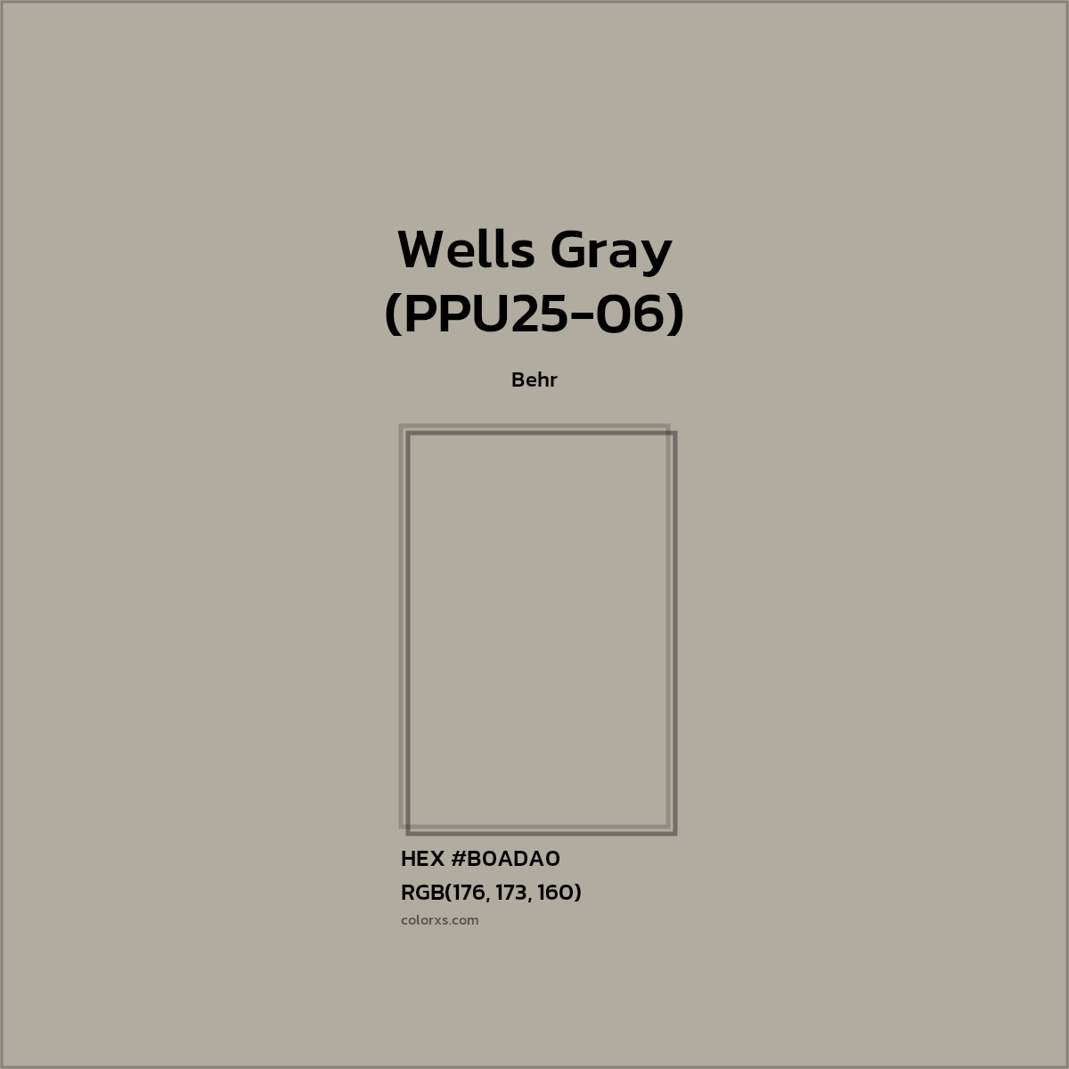 #B0ADA0 Wells Gray (PPU25-06) Paint Behr - Color codes and meaning | Matching colors and paints