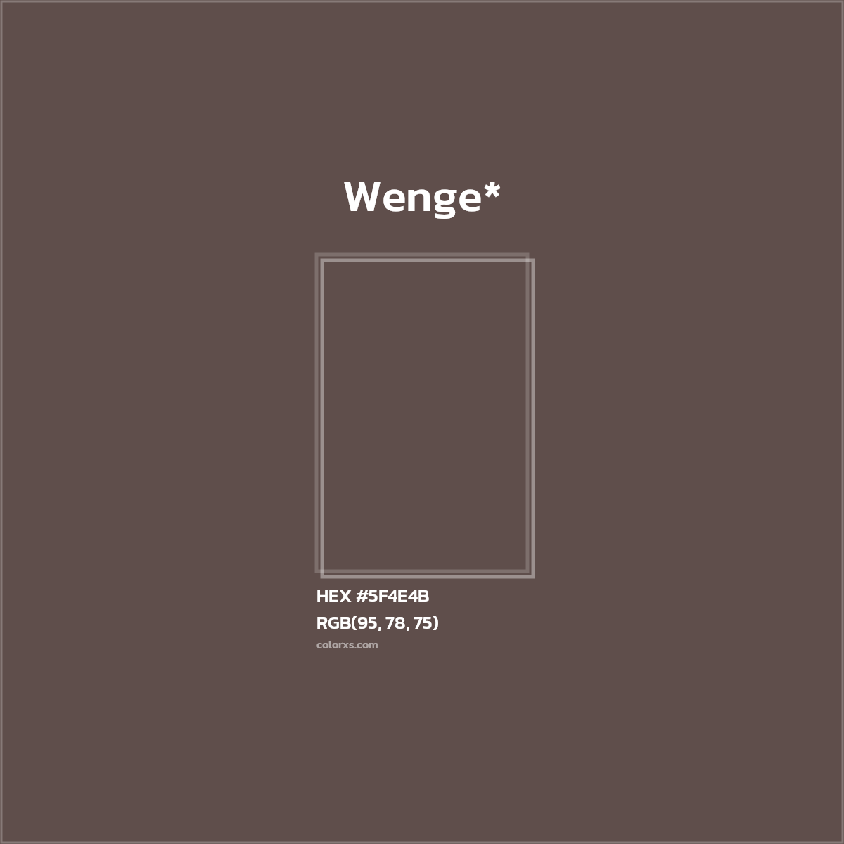 #5F4E4B hex color. RGB, RYB, CMYK, HSL, HSV codes and color conversions. Matching color names, palettes, paints.