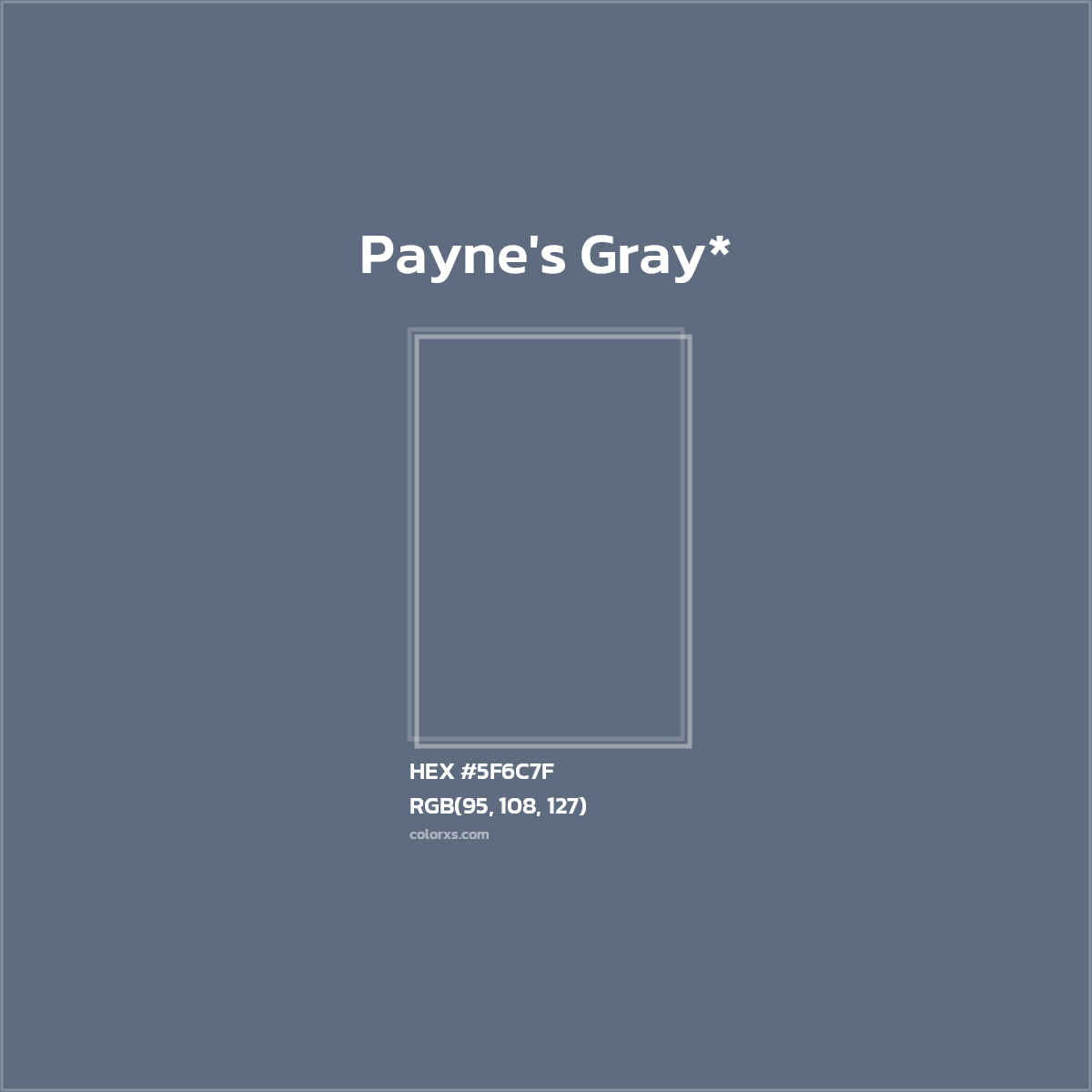 #5F6C7F hex color. RGB, RYB, CMYK, HSL, HSV codes and color conversions. Matching color names, palettes, paints.