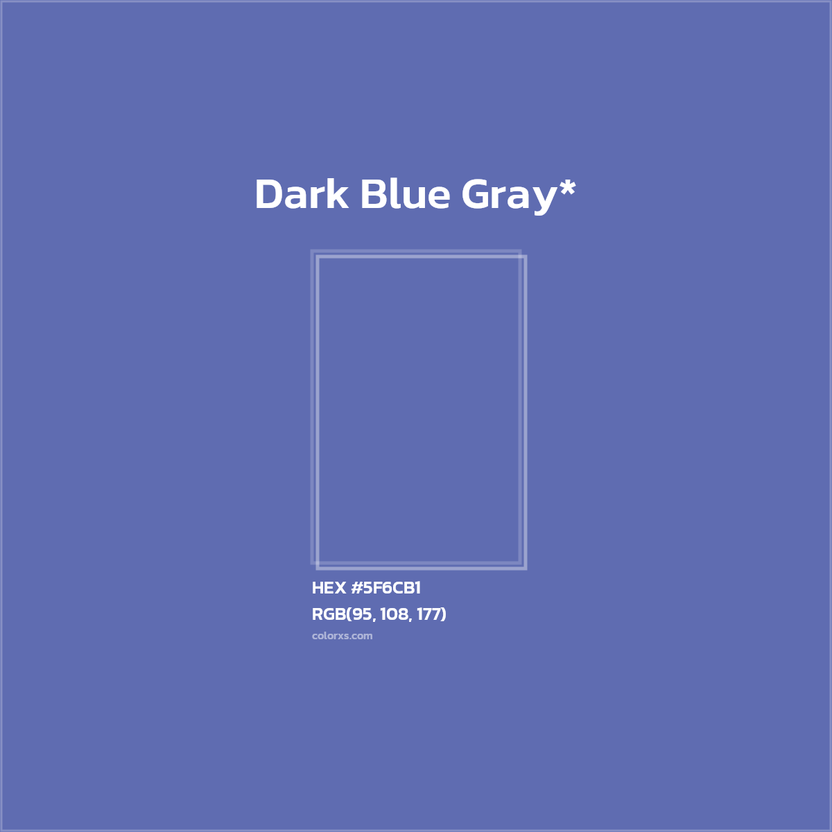 #5F6CB1 hex color. RGB, RYB, CMYK, HSL, HSV codes and color conversions. Matching color names, palettes, paints.