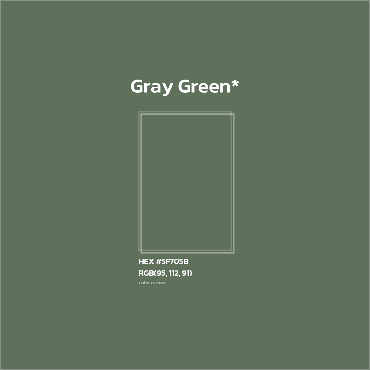 #5F705B hex color. RGB, RYB, CMYK, HSL, HSV codes and color conversions. Matching color names, palettes, paints.