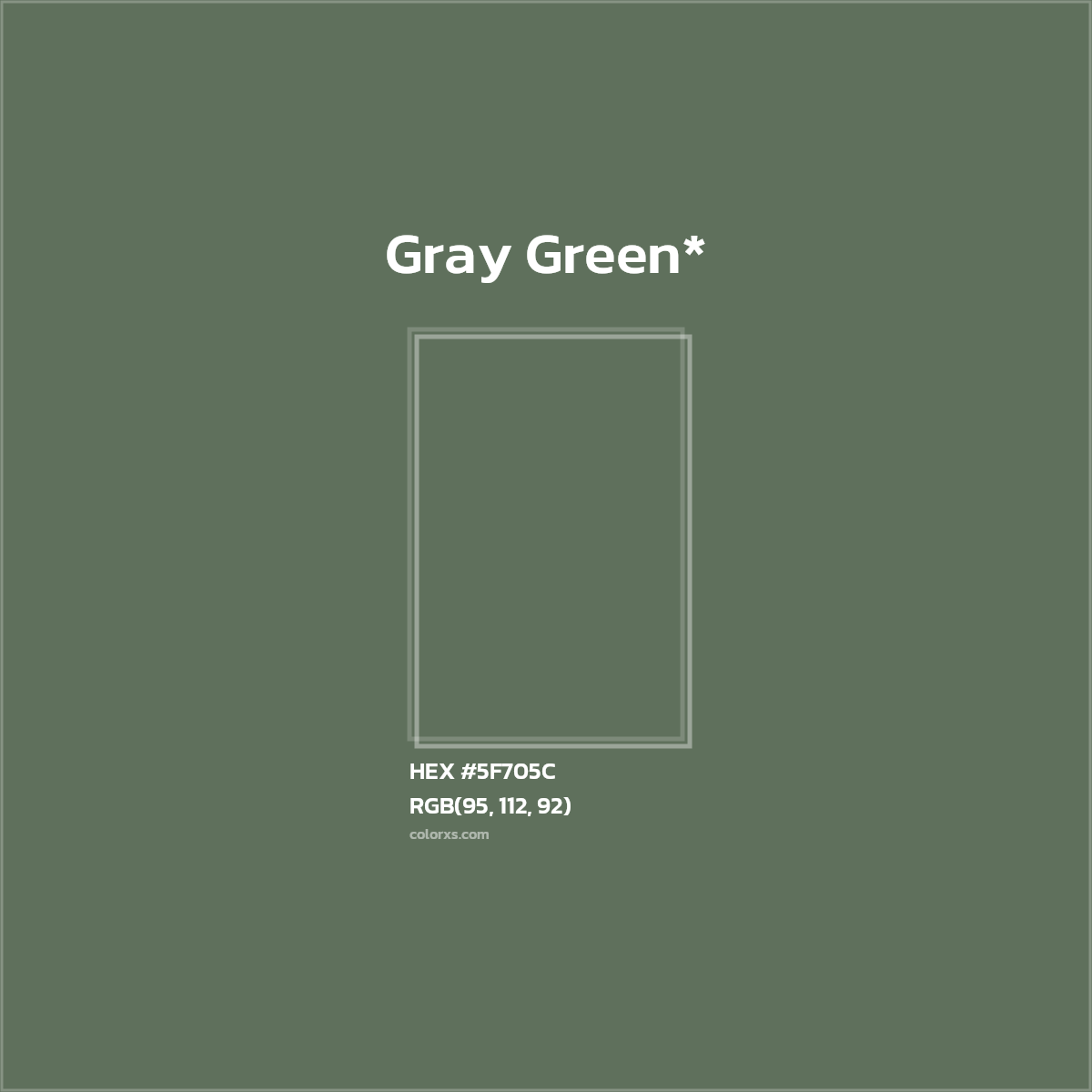 #5F705C hex color. RGB, RYB, CMYK, HSL, HSV codes and color conversions. Matching color names, palettes, paints.