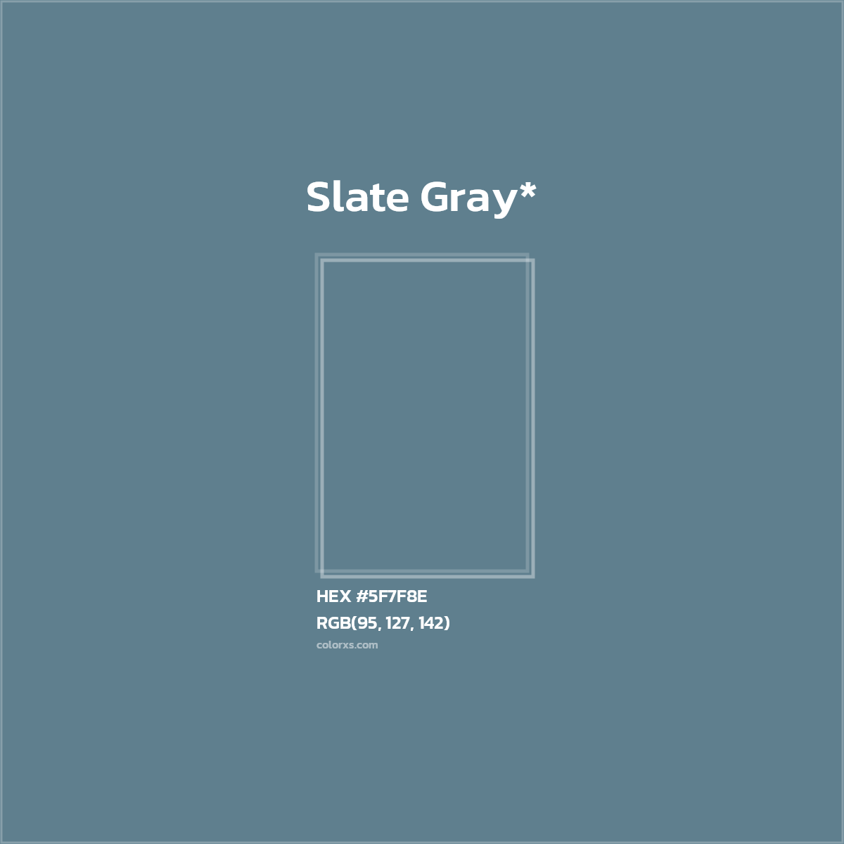 #5F7F8E hex color. RGB, RYB, CMYK, HSL, HSV codes and color conversions. Matching color names, palettes, paints.