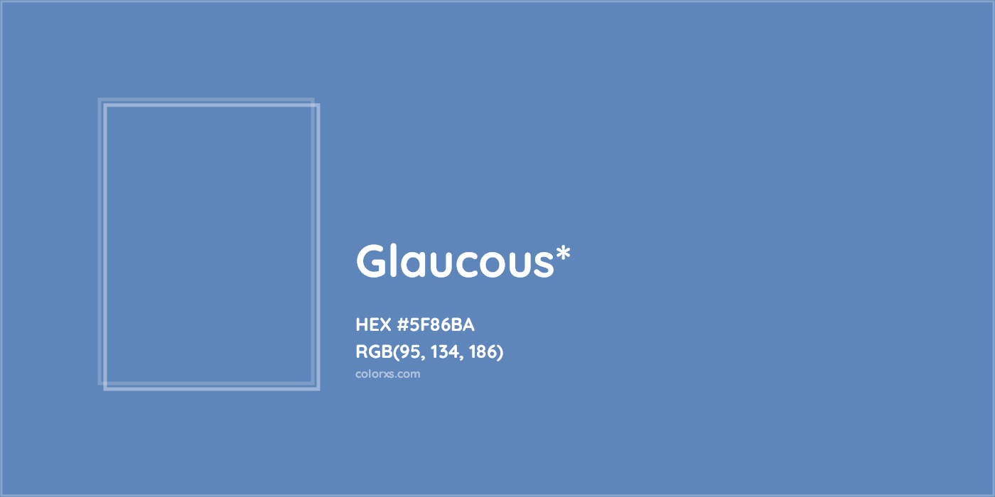 #5F86BA hex color. RGB, RYB, CMYK, HSL, HSV codes and color conversions. Matching color names, palettes, paints.