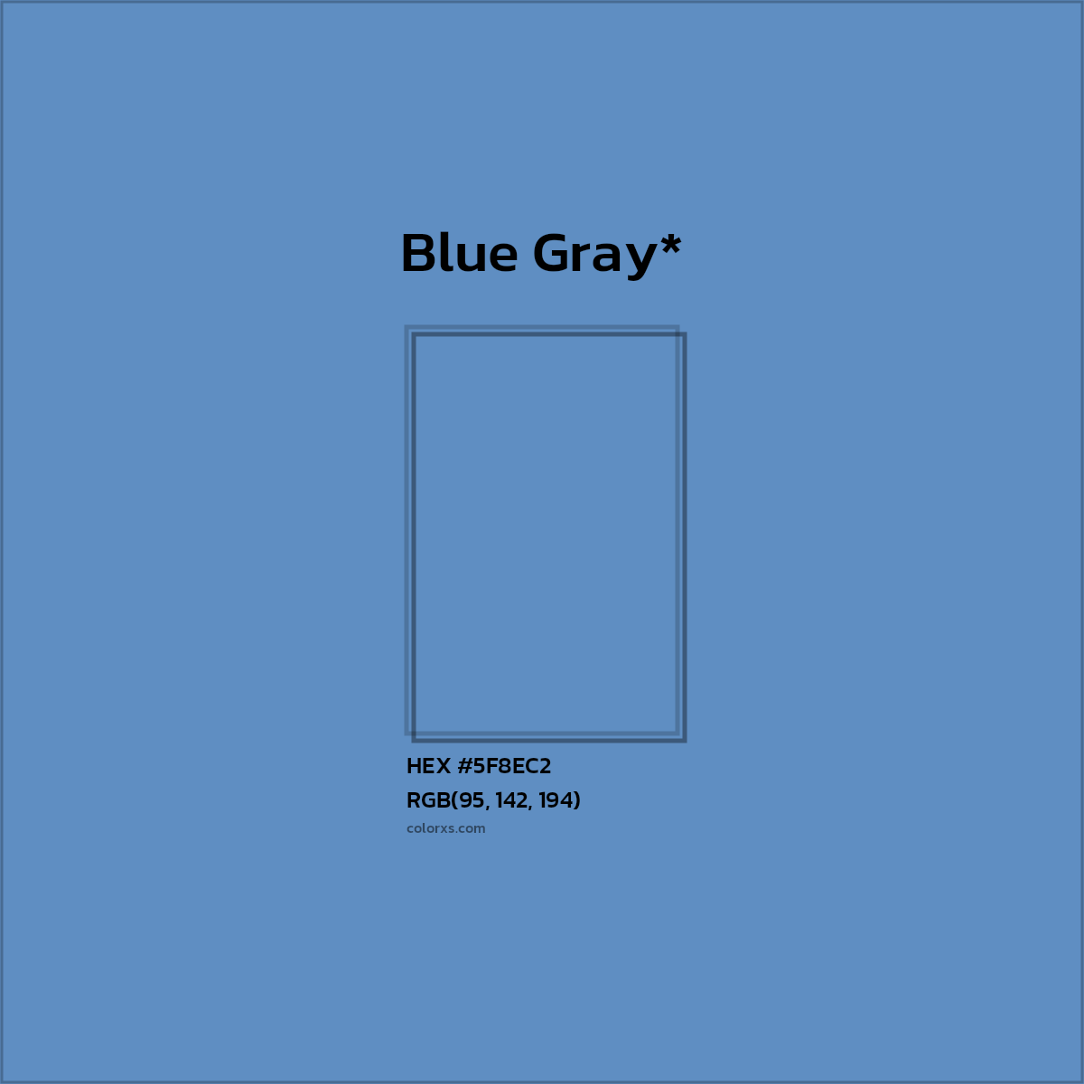 #5F8EC2 hex color. RGB, RYB, CMYK, HSL, HSV codes and color conversions. Matching color names, palettes, paints.