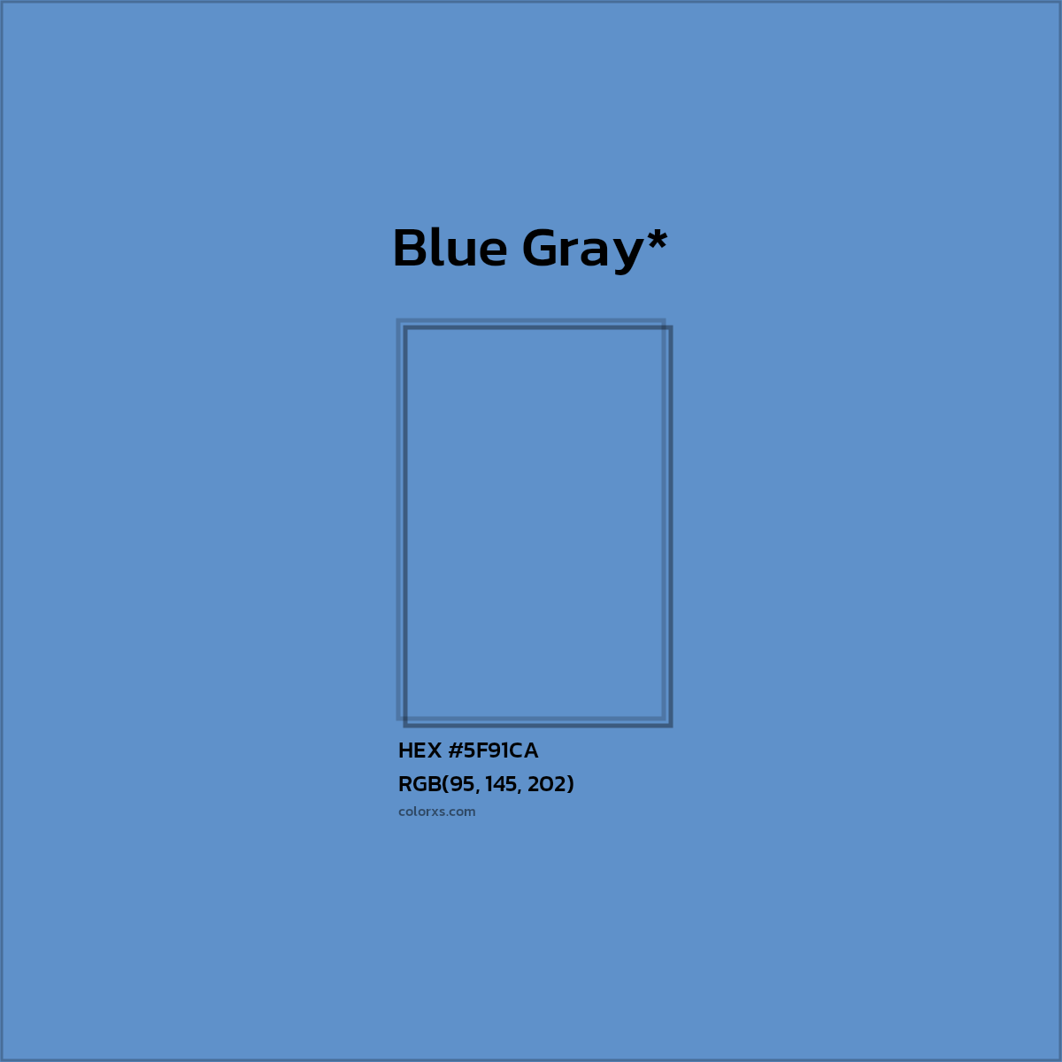 #5F91CA hex color. RGB, RYB, CMYK, HSL, HSV codes and color conversions. Matching color names, palettes, paints.