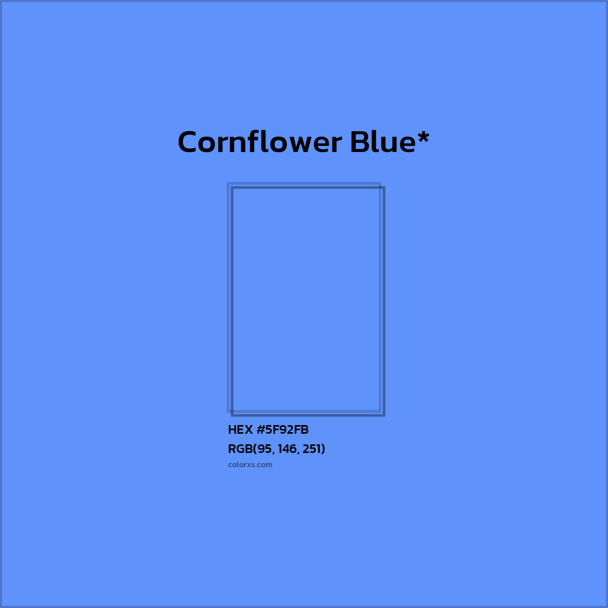#5F92FB hex color. RGB, RYB, CMYK, HSL, HSV codes and color conversions. Matching color names, palettes, paints.
