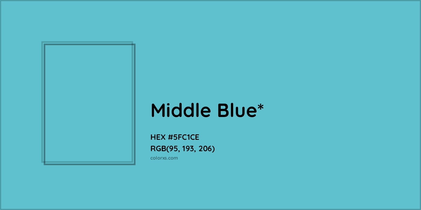 #5FC1CE hex color. RGB, RYB, CMYK, HSL, HSV codes and color conversions. Matching color names, palettes, paints.