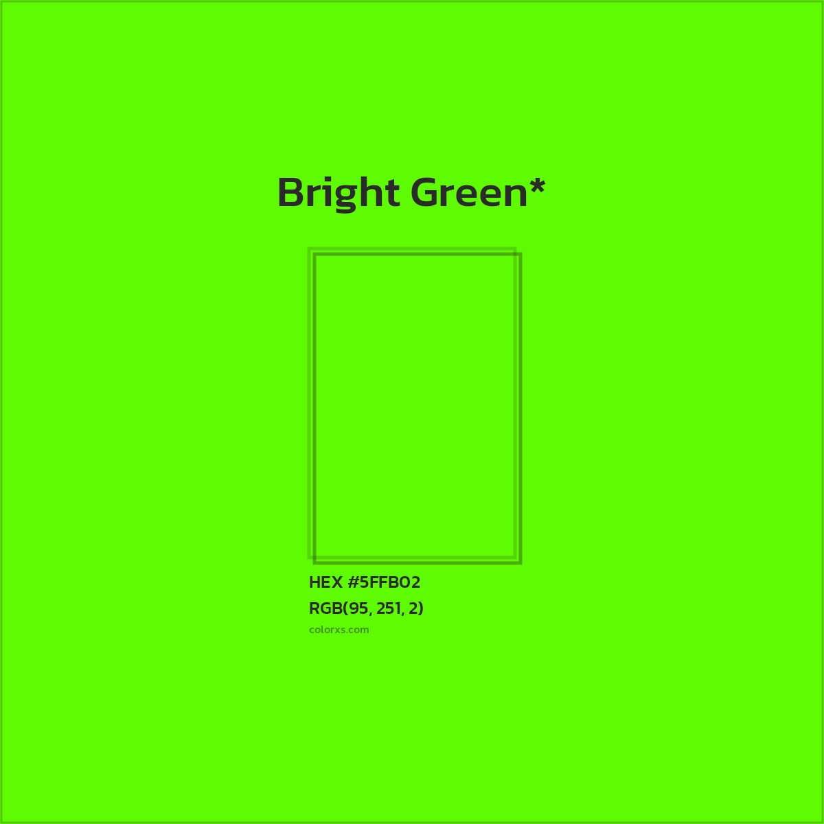 #5FFB02 hex color. RGB, RYB, CMYK, HSL, HSV codes and color conversions. Matching color names, palettes, paints.