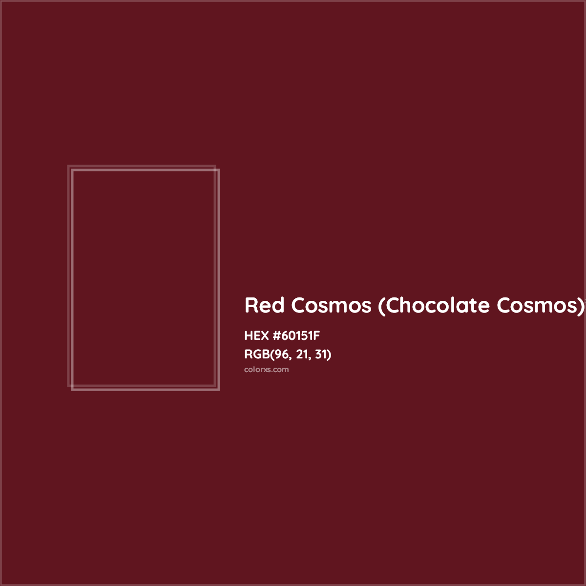 #60151F hex color. RGB, RYB, CMYK, HSL, HSV codes and color conversions. Matching color names, palettes, paints.