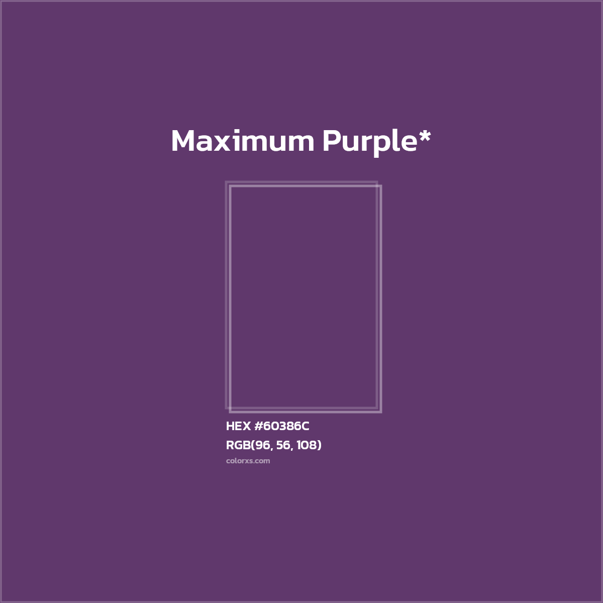 #60386C hex color. RGB, RYB, CMYK, HSL, HSV codes and color conversions. Matching color names, palettes, paints.