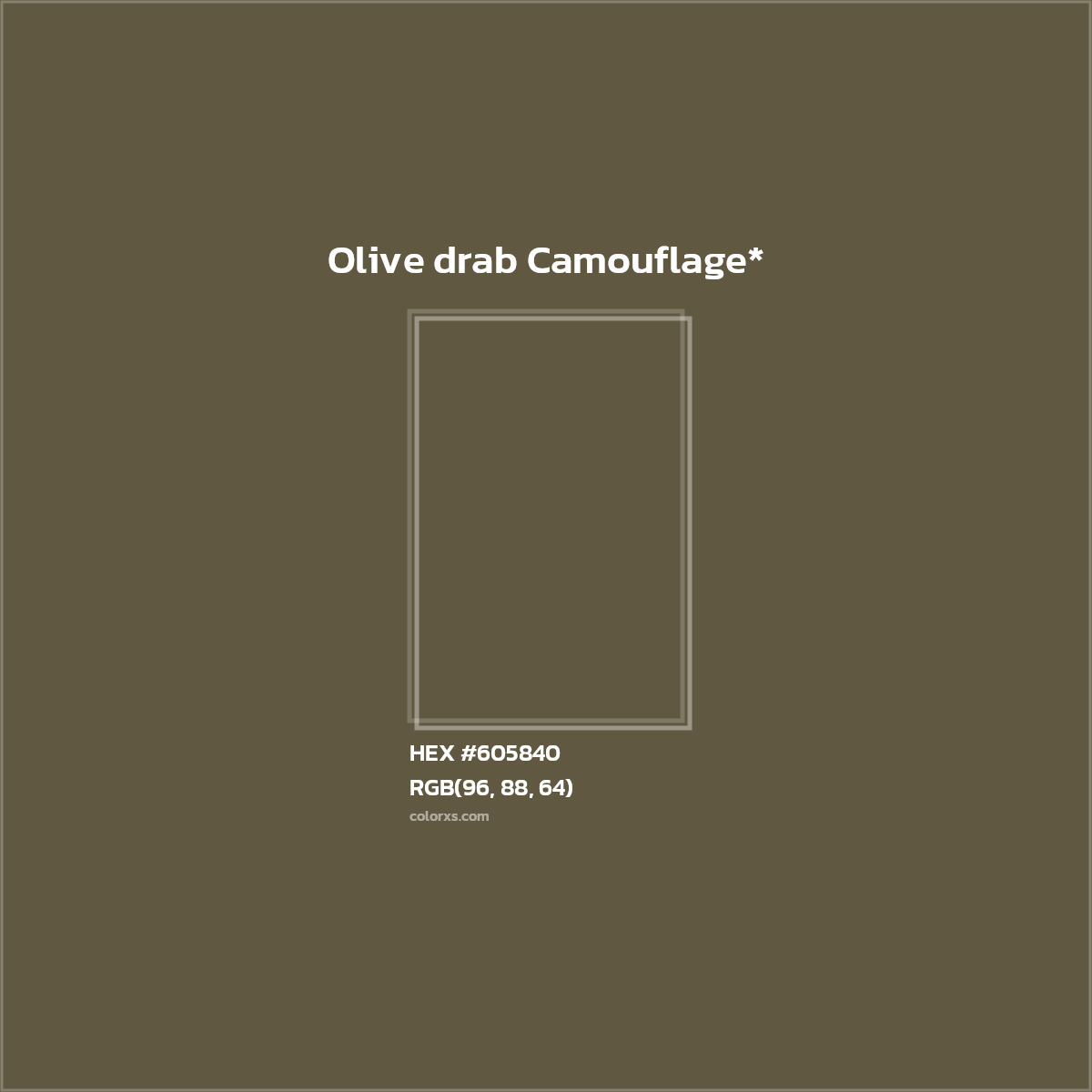 #605840 hex color. RGB, RYB, CMYK, HSL, HSV codes and color conversions. Matching color names, palettes, paints.