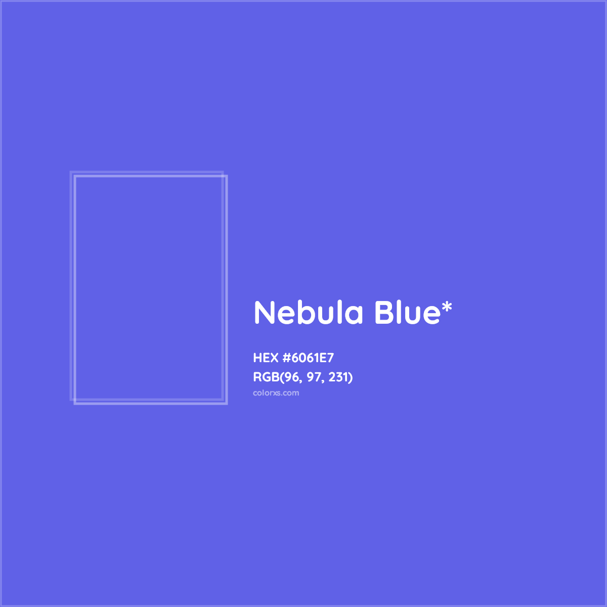 #6061E7 hex color. RGB, RYB, CMYK, HSL, HSV codes and color conversions. Matching color names, palettes, paints.