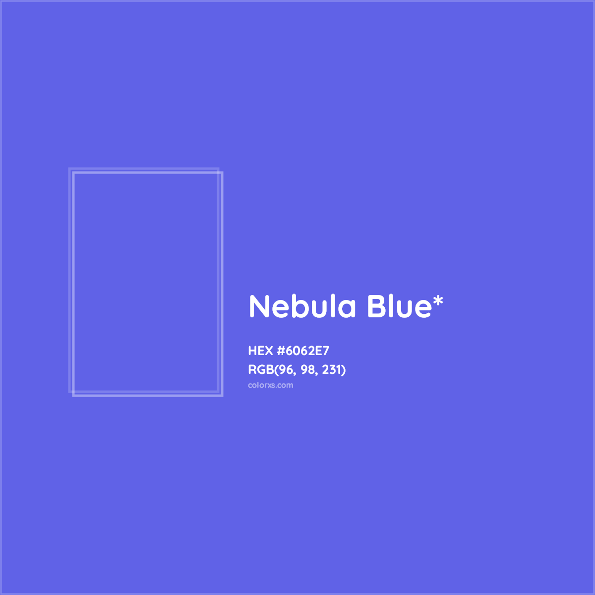 #6062E7 hex color. RGB, RYB, CMYK, HSL, HSV codes and color conversions. Matching color names, palettes, paints.