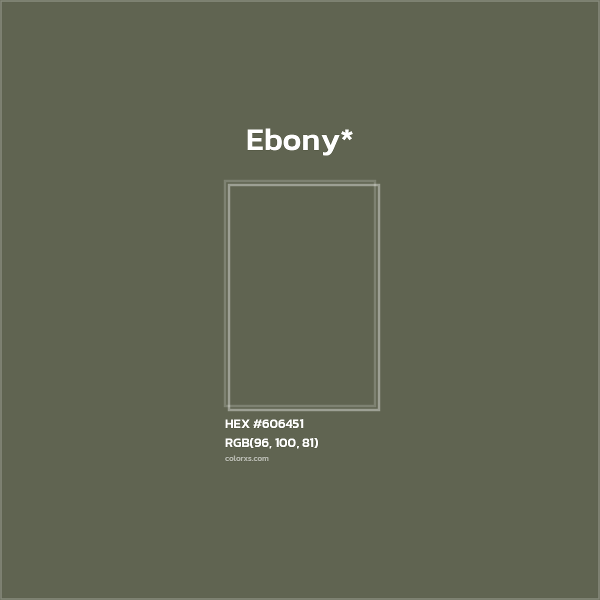 #606451 hex color. RGB, RYB, CMYK, HSL, HSV codes and color conversions. Matching color names, palettes, paints.