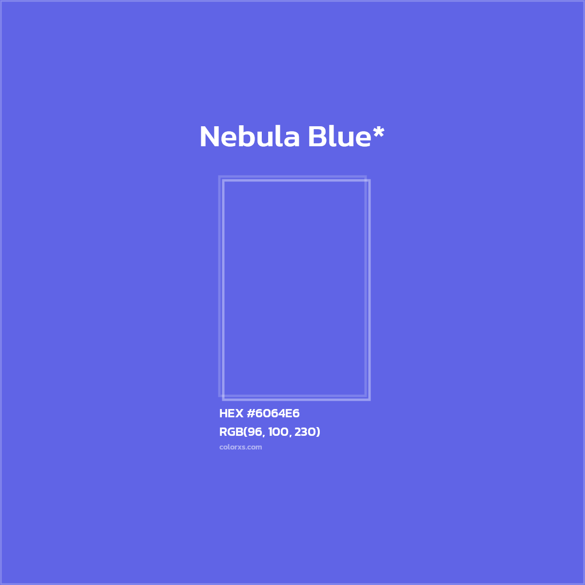 #6064E6 hex color. RGB, RYB, CMYK, HSL, HSV codes and color conversions. Matching color names, palettes, paints.