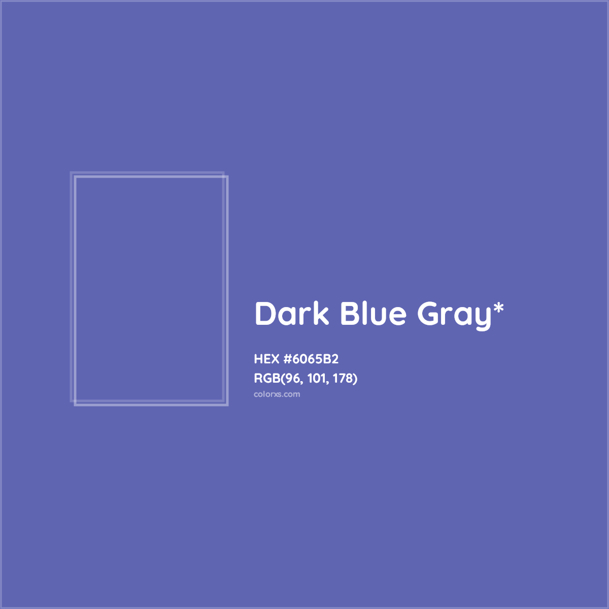 #6065B2 hex color. RGB, RYB, CMYK, HSL, HSV codes and color conversions. Matching color names, palettes, paints.