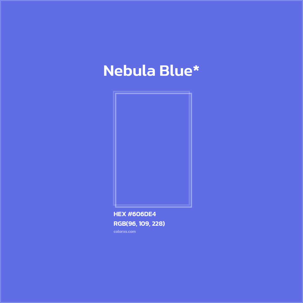 #606DE4 hex color. RGB, RYB, CMYK, HSL, HSV codes and color conversions. Matching color names, palettes, paints.