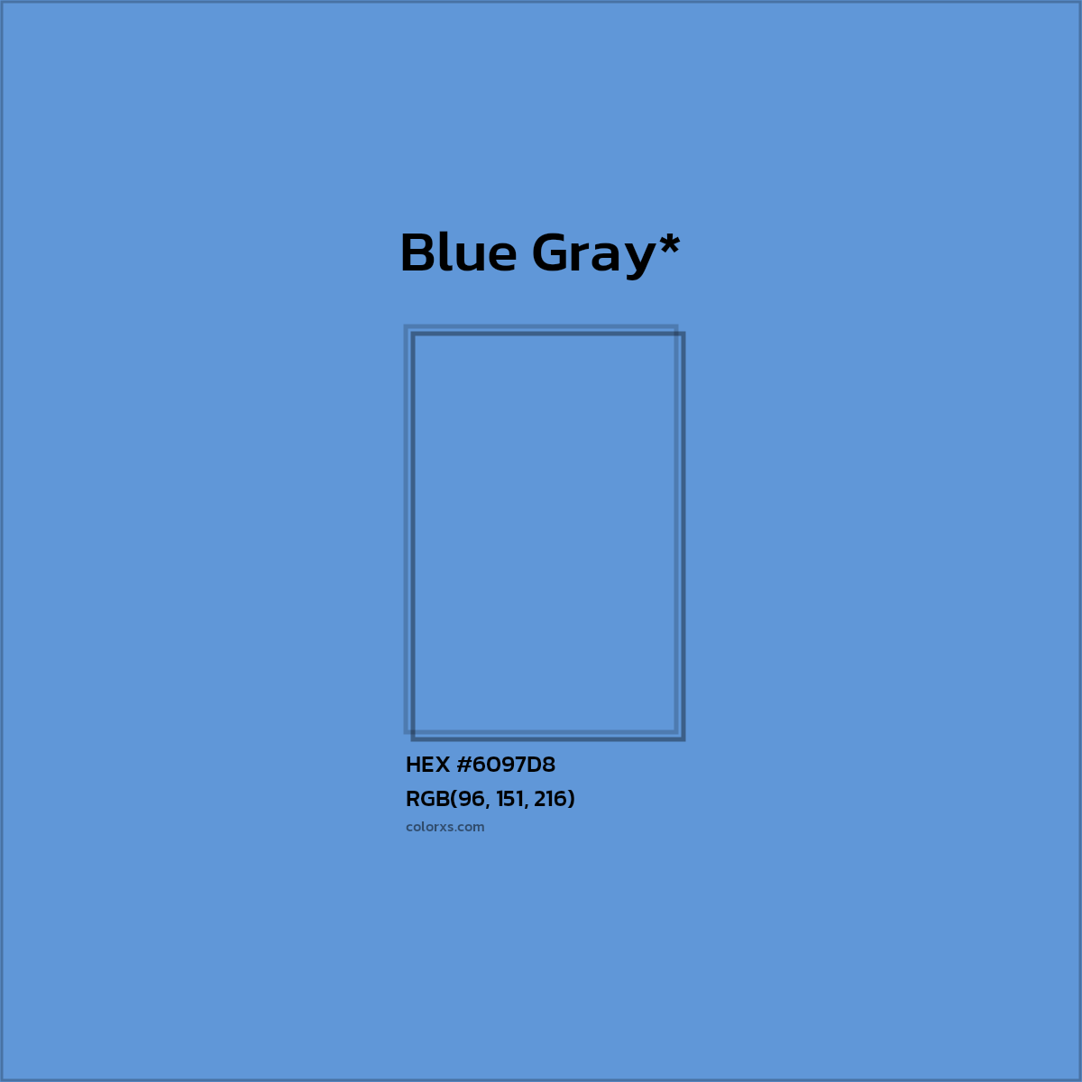 #6097D8 hex color. RGB, RYB, CMYK, HSL, HSV codes and color conversions. Matching color names, palettes, paints.