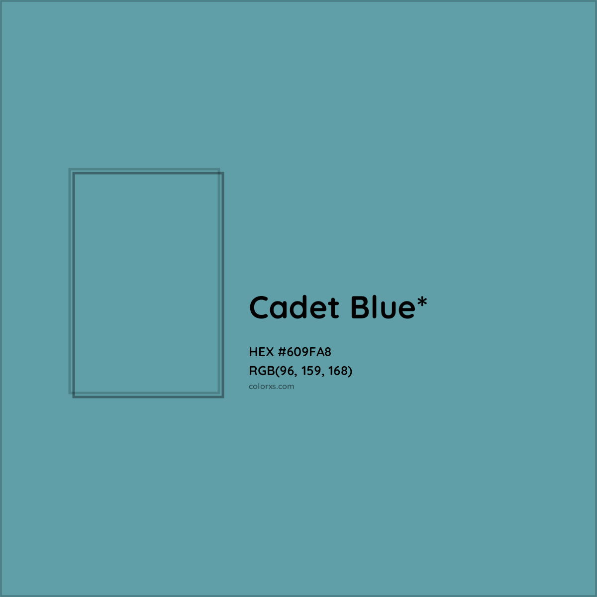 #609FA8 hex color. RGB, RYB, CMYK, HSL, HSV codes and color conversions. Matching color names, palettes, paints.