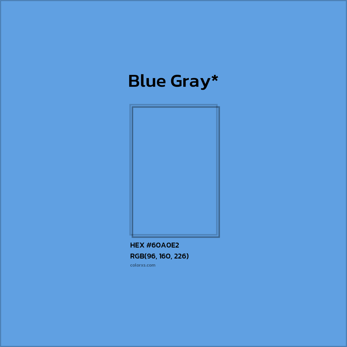 #60A0E2 hex color. RGB, RYB, CMYK, HSL, HSV codes and color conversions. Matching color names, palettes, paints.