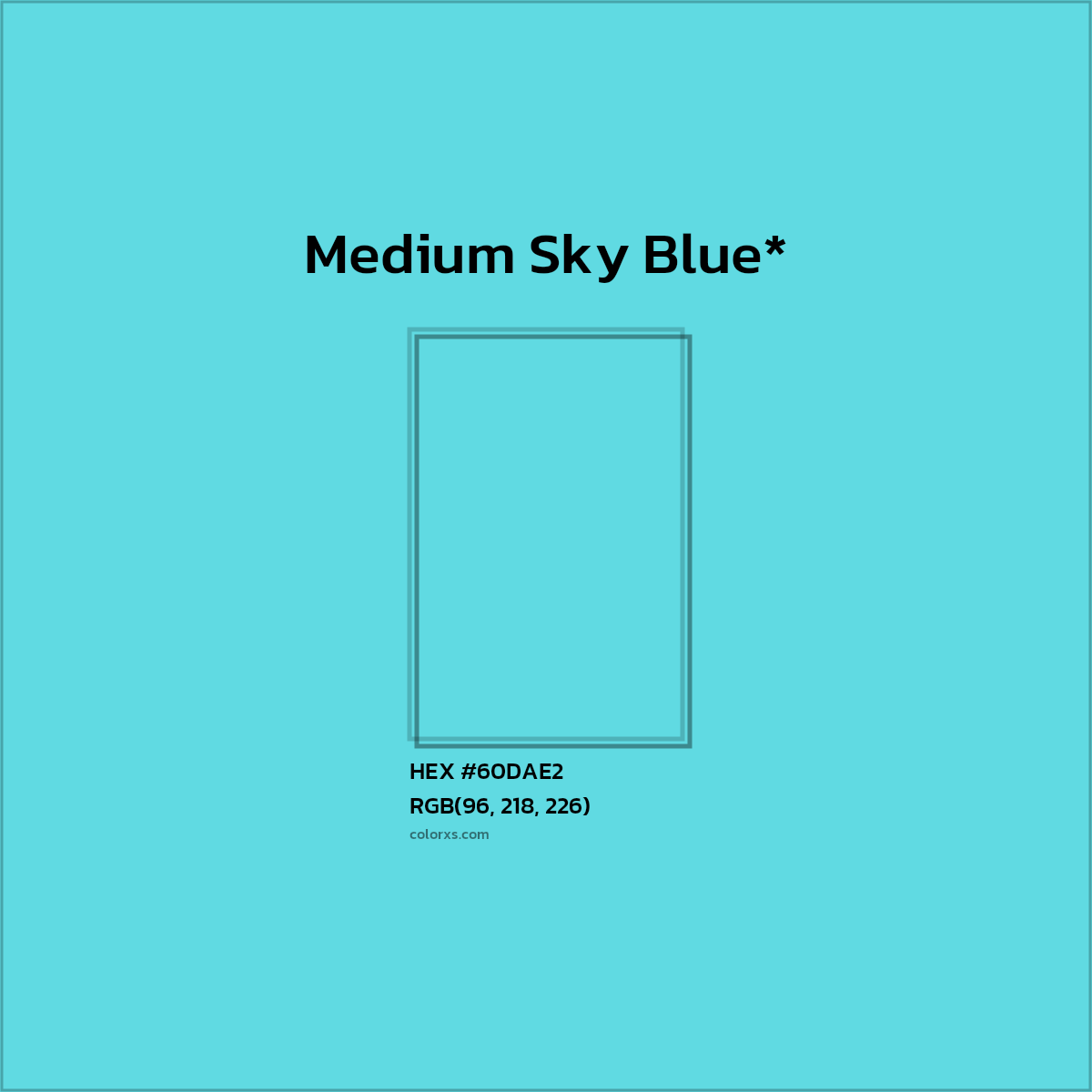 #60DAE2 hex color. RGB, RYB, CMYK, HSL, HSV codes and color conversions. Matching color names, palettes, paints.