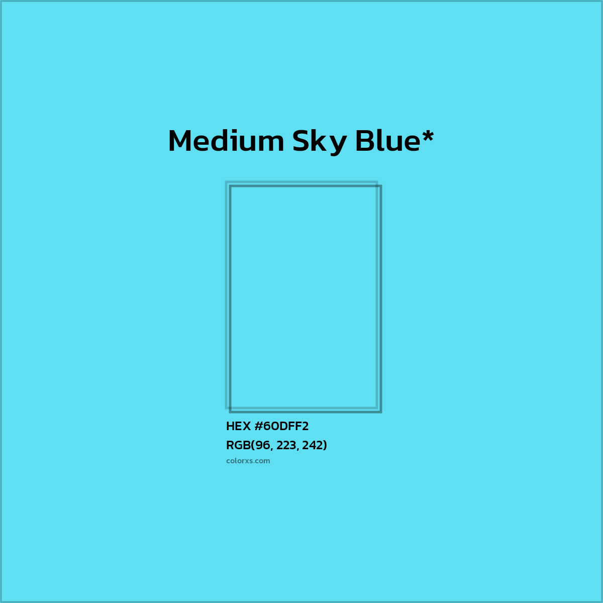 #60DFF2 hex color. RGB, RYB, CMYK, HSL, HSV codes and color conversions. Matching color names, palettes, paints.
