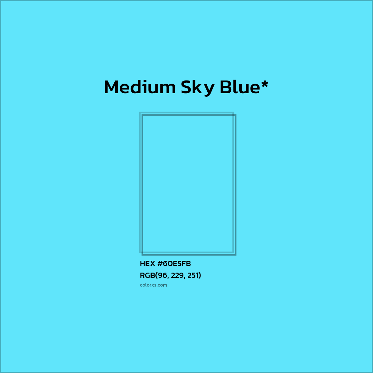 #60E5FB hex color. RGB, RYB, CMYK, HSL, HSV codes and color conversions. Matching color names, palettes, paints.
