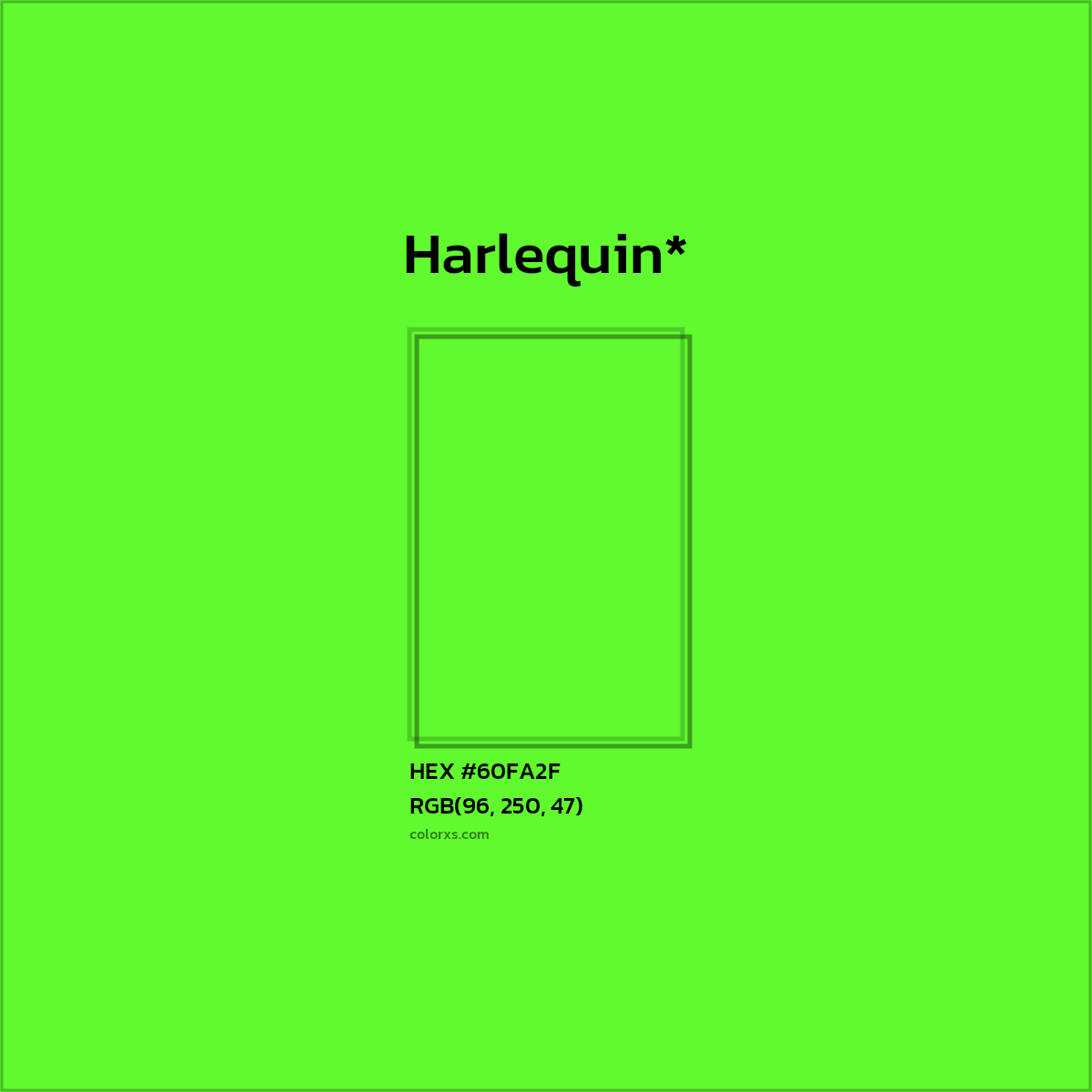 #60FA2F hex color. RGB, RYB, CMYK, HSL, HSV codes and color conversions. Matching color names, palettes, paints.