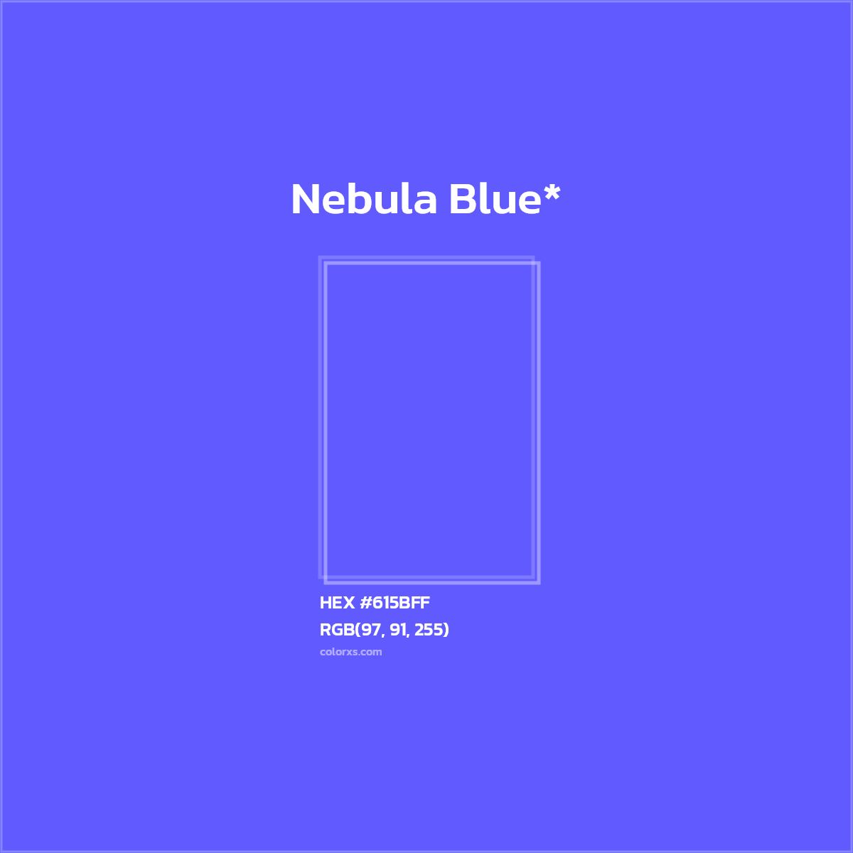 #615BFF hex color. RGB, RYB, CMYK, HSL, HSV codes and color conversions. Matching color names, palettes, paints.