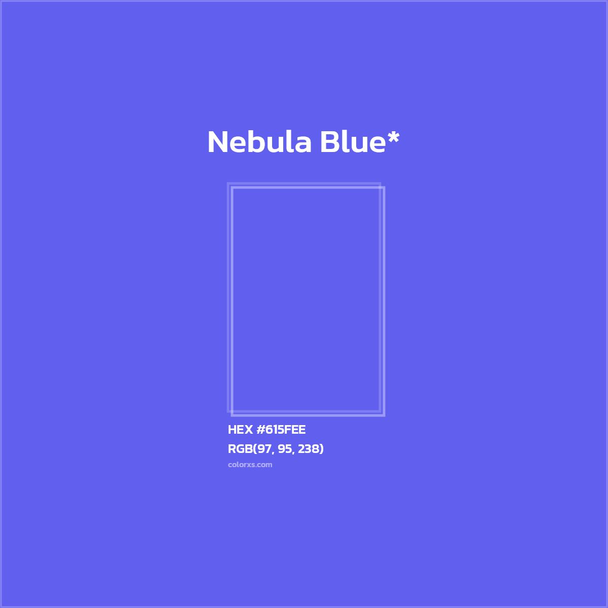 #615FEE hex color. RGB, RYB, CMYK, HSL, HSV codes and color conversions. Matching color names, palettes, paints.
