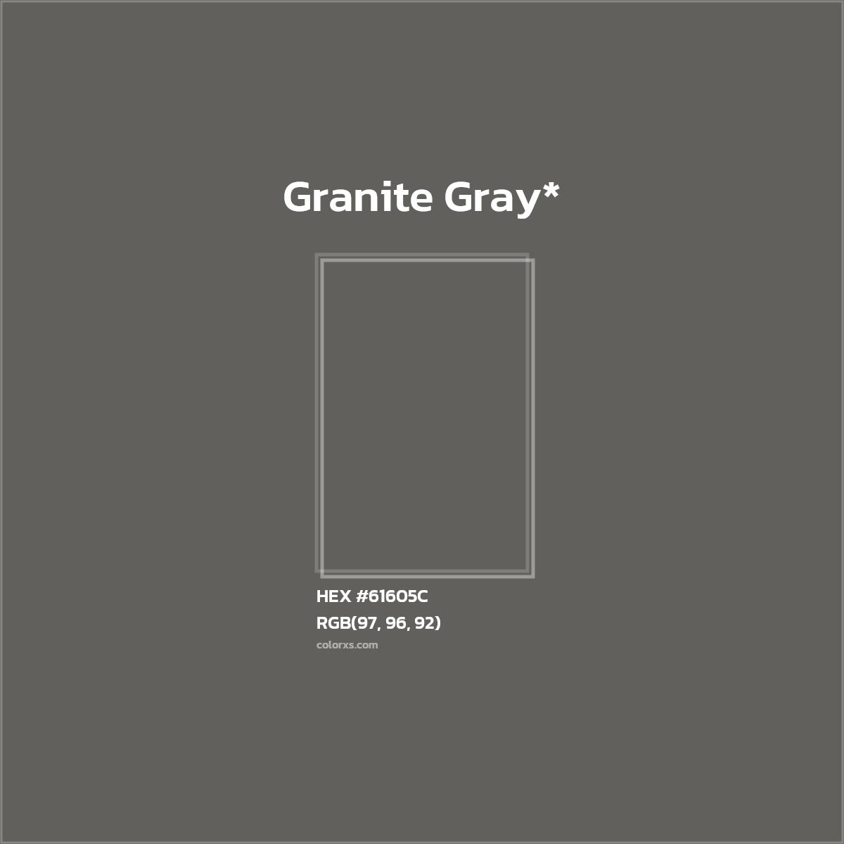 #61605C hex color. RGB, RYB, CMYK, HSL, HSV codes and color conversions. Matching color names, palettes, paints.