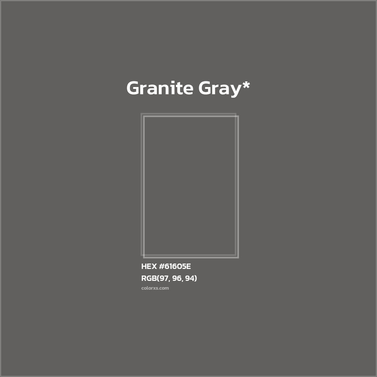 #61605E hex color. RGB, RYB, CMYK, HSL, HSV codes and color conversions. Matching color names, palettes, paints.