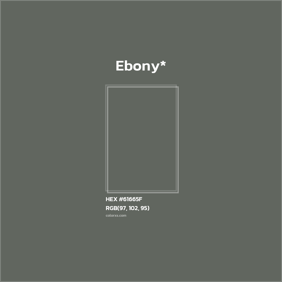 #61665F hex color. RGB, RYB, CMYK, HSL, HSV codes and color conversions. Matching color names, palettes, paints.