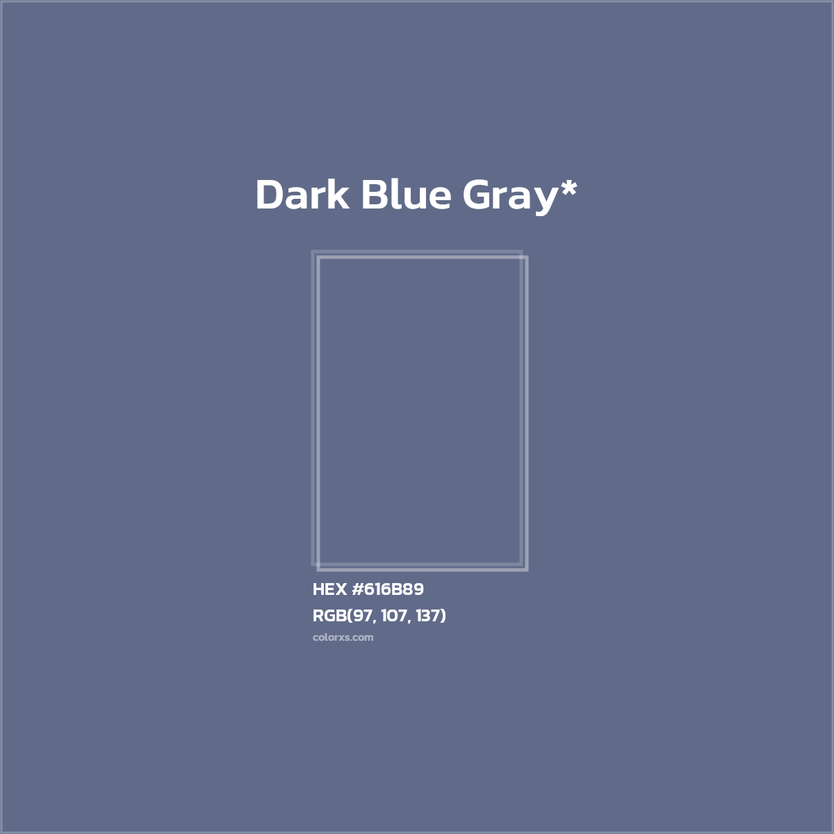 #616B89 hex color. RGB, RYB, CMYK, HSL, HSV codes and color conversions. Matching color names, palettes, paints.