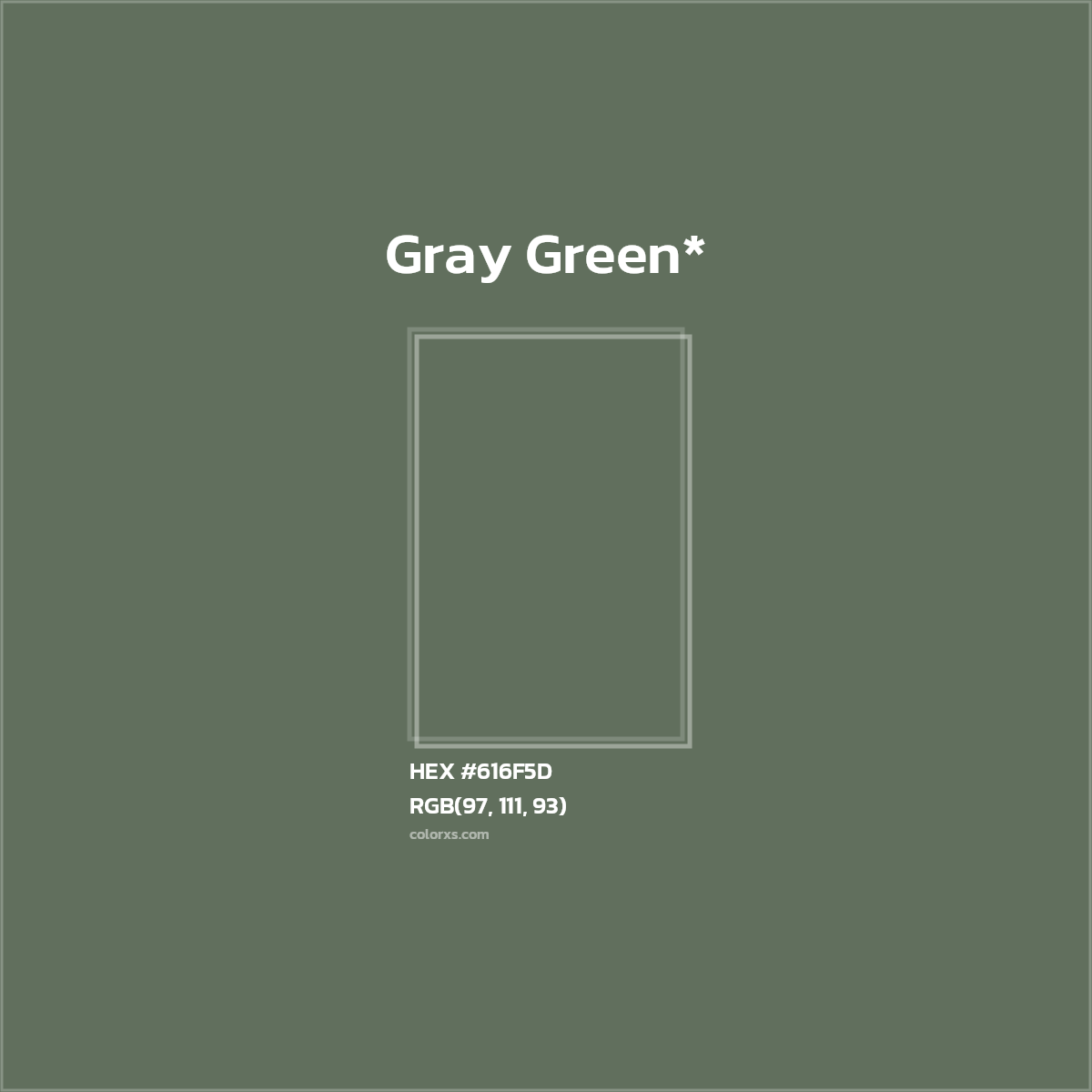 #616F5D hex color. RGB, RYB, CMYK, HSL, HSV codes and color conversions. Matching color names, palettes, paints.