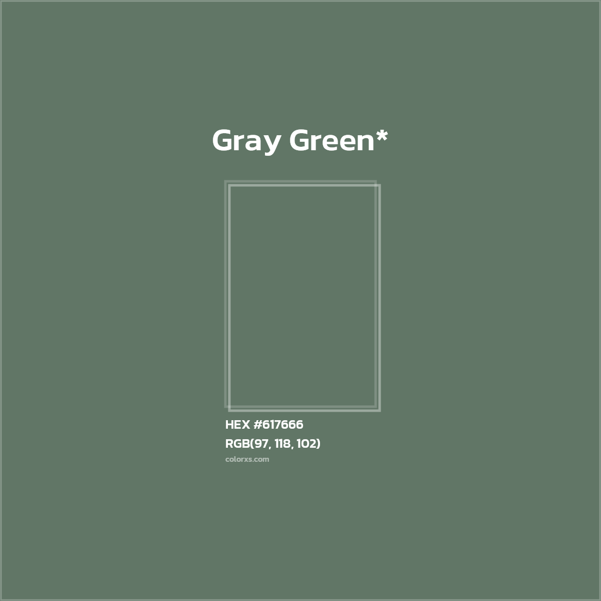 #617666 hex color. RGB, RYB, CMYK, HSL, HSV codes and color conversions. Matching color names, palettes, paints.