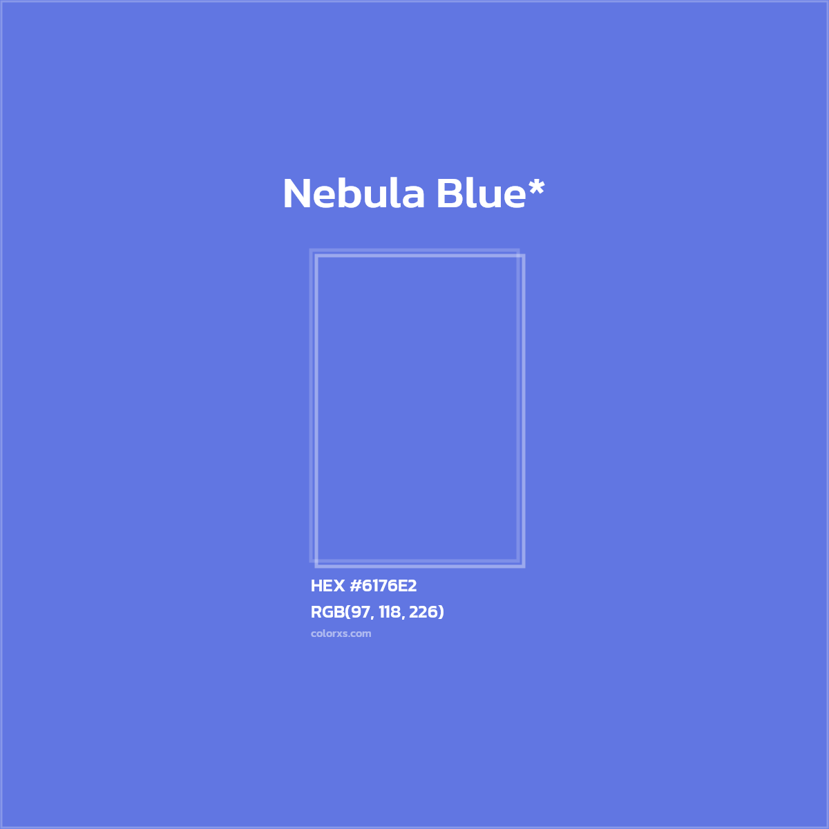 #6176E2 hex color. RGB, RYB, CMYK, HSL, HSV codes and color conversions. Matching color names, palettes, paints.