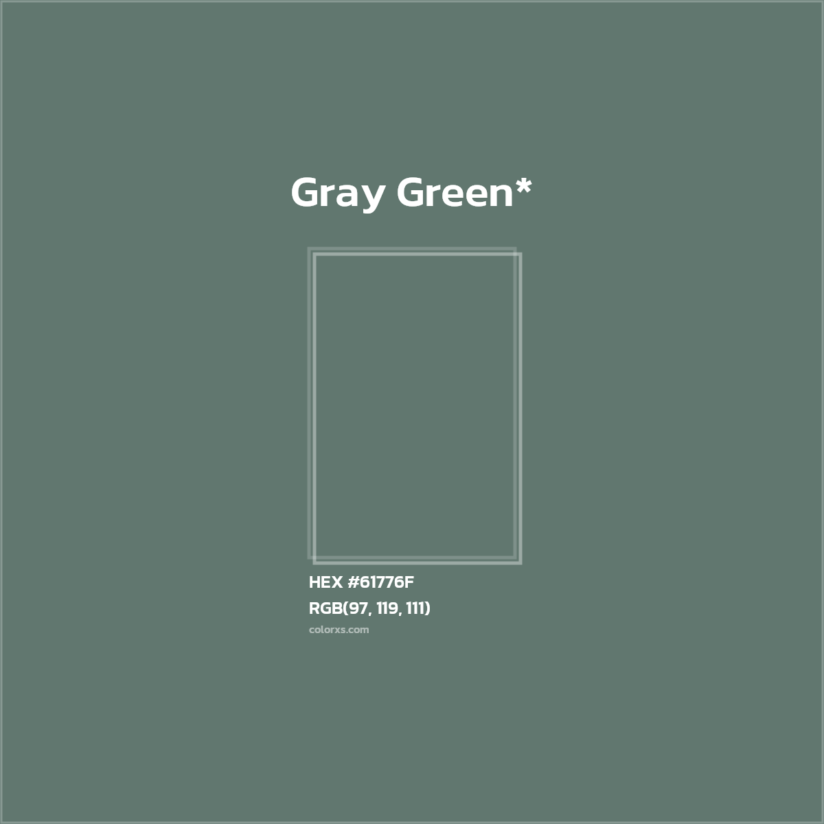 #61776F hex color. RGB, RYB, CMYK, HSL, HSV codes and color conversions. Matching color names, palettes, paints.