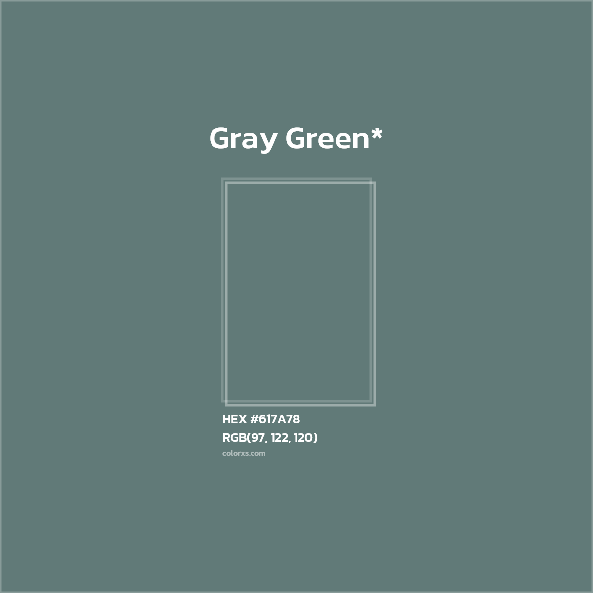 #617A78 hex color. RGB, RYB, CMYK, HSL, HSV codes and color conversions. Matching color names, palettes, paints.