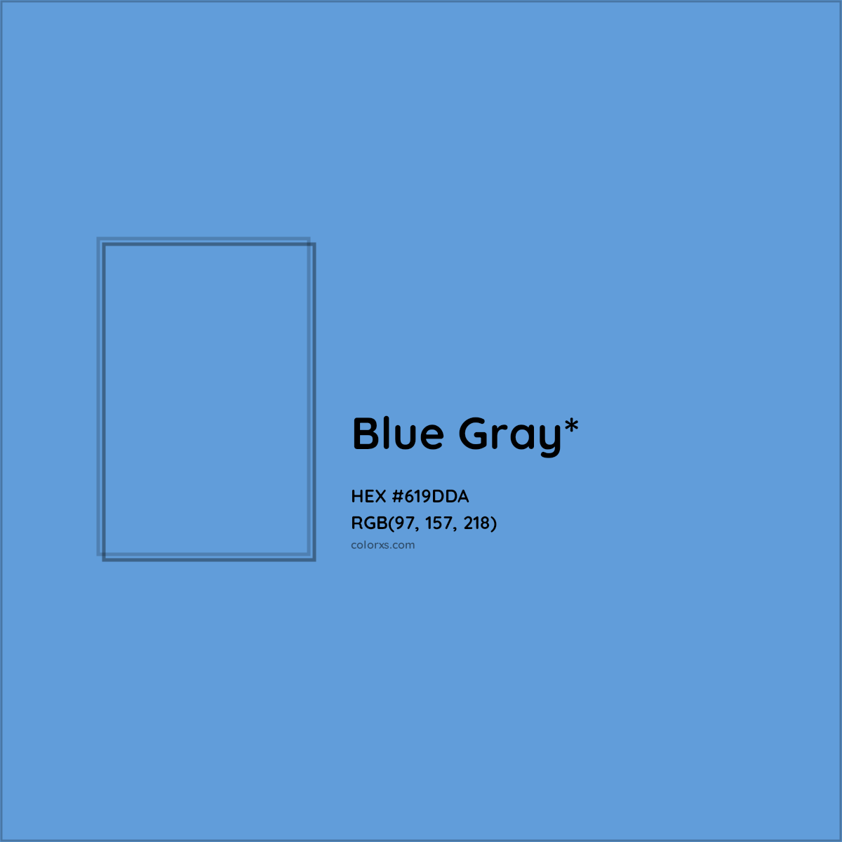 #619DDA hex color. RGB, RYB, CMYK, HSL, HSV codes and color conversions. Matching color names, palettes, paints.