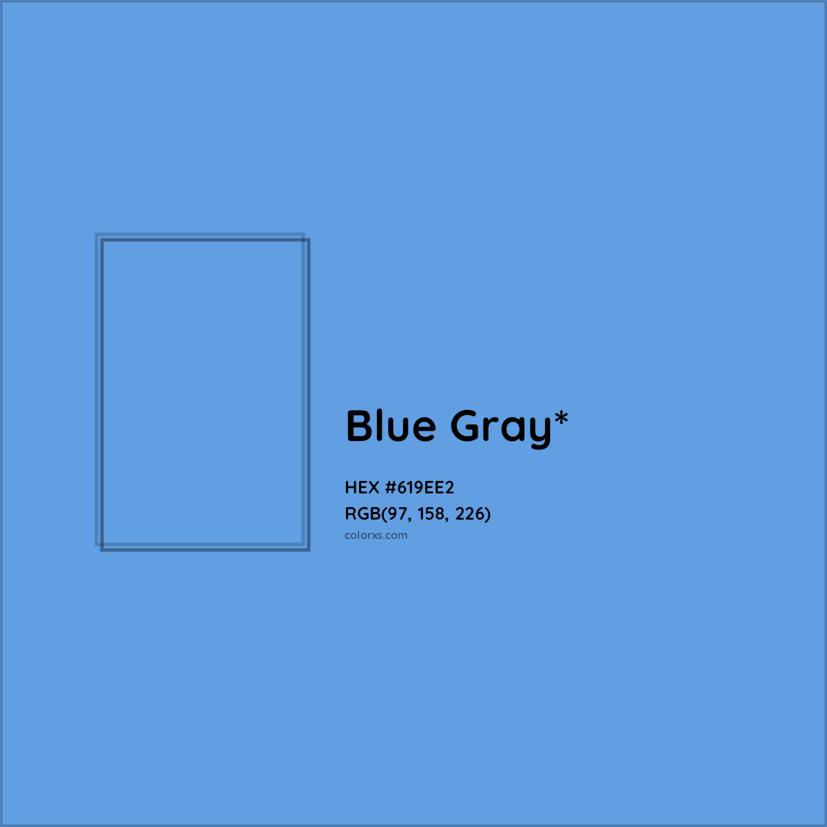 #619EE2 hex color. RGB, RYB, CMYK, HSL, HSV codes and color conversions. Matching color names, palettes, paints.