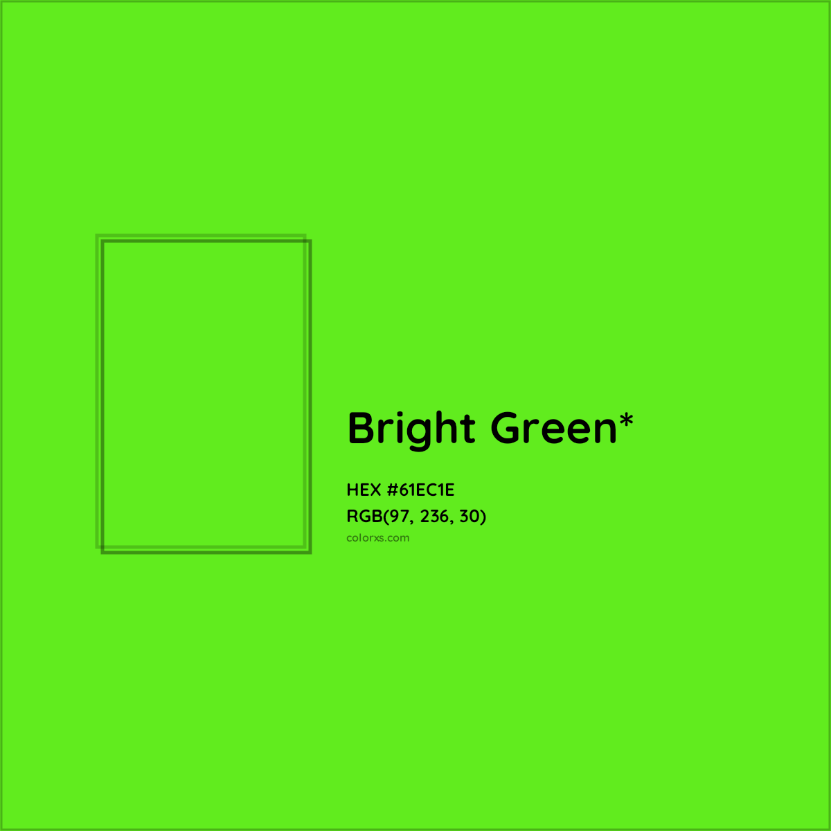 #61EC1E hex color. RGB, RYB, CMYK, HSL, HSV codes and color conversions. Matching color names, palettes, paints.